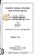 MARINE DIESEL ENGINES FOR POWER BOATS FOR UNITED STATES NAVY BUREAU OF ENGINEERING NAVY TYPE     PDF电子版封面     