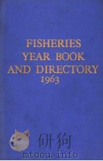 FISHERIES YEAR-BOOK AND DIRECTORY  1963     PDF电子版封面    HARRY F.TYSSER 