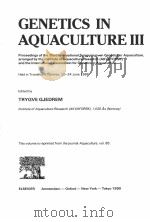 GENETICS IN AQUACULTURE 3     PDF电子版封面  044488159X  T.GJEDREM 