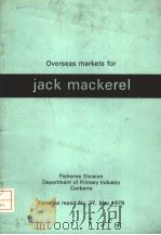 OVERSEAS MARKETS FOR JACK MACKEREL  FISHERIES REPORT NO.27，MAY 1979     PDF电子版封面     