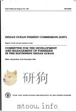 FAO FISHERIES REPORT NO.285  INDIAN OCEAN FISHERY COMMISSION（IOFC）  REPORT OF THE SECOND SESSION OF     PDF电子版封面  9251013527   