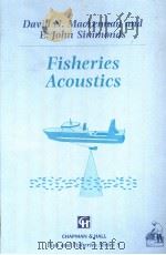 FISHERIES ACOUSTICS     PDF电子版封面  0412330601  DAVID N.MACLENNAN  E.JOHN SIMM 