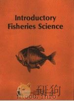 INTRODUCTORY FISHERIES SCIENCE     PDF电子版封面    ROBERT T.LACKEY 