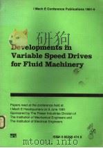 DEVELOPMENTS IN VARIABLE SPEED DRIVES FOR FLUID MACHINERY     PDF电子版封面     