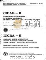 CICAR-Ⅱ  SYMPOSIUM ON PROGRESS IN MARINE RESEARCH IN THE CARIBBEAN AND ADJACENT REGIONS     PDF电子版封面     