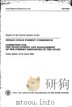 REPORT OF THE FOURTH SESSION OF THE  INDIAN OCEAN FISHERY COMMISSION COMMITTEE FOR THE DEVELOPMENT A   9  PDF电子版封面  9250013183   