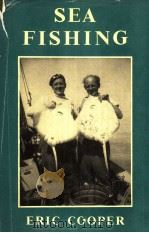 SEA FISHING FROM BASS TO TUNNY     PDF电子版封面    WITH EIGHT PLES FROM PHOTOGRAP 