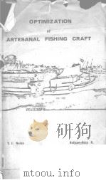 OPTIMIZATION OF ARTESANAL FISHING CRAFT     PDF电子版封面    T.J.NOLAN 