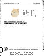REPORT OF THE THIRTEENTH SESSION OF THE COMMITTEE ON FISHERIES（ PDF版）