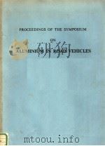 PROCEEDINGS OF THE SYMPOSIUM ON ALUMINIUM IN ROAD VEHICLES（ PDF版）