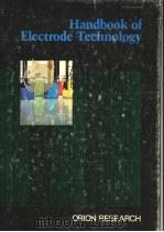 HANDBOOK OF ELECTRODE TECHNOLOGY     PDF电子版封面     
