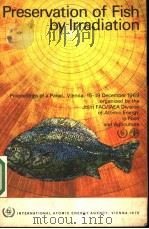PRESERVATION OF FISH BY IRRADIATION     PDF电子版封面     