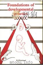 FOUNDATIONS OF DEVELOPMENTAL GENETICS（ PDF版）
