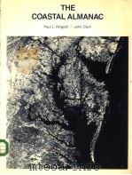 THE COASTAL ALMANAC  FOR 1980-THE YEAR OF THE COAST     PDF电子版封面  0716712865  PAUL L.RINGOLD AND JOHN CLARK 