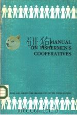 MANUAL ON FISHERMEN'S COOPERATIVES     PDF电子版封面     