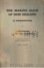 THE MARINE ALGAE OF NEW ZEALAND  II:PHAEOPHYCE     PDF电子版封面    V.W.LINDAUER  V.J.CHAPMAN AND 