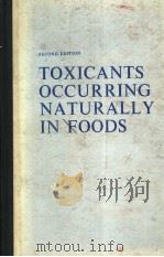 TOXICANTS OCCURRING NATURALLY IN FOODS  SECOND EDITION     PDF电子版封面  0309021170   