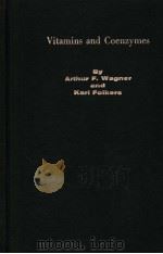 VITAMINS AND COENZYMES     PDF电子版封面    ARTHUR F.WAGNER KARL FOLKERS 