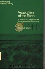 VEGETATION OF THE EARTH     PDF电子版封面  0340171650   