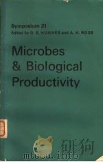 MICROBES & BIOLOGICAL PRODUCTIVITY     PDF电子版封面  0521081122   