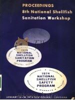 PROCEEDINGS 8TH NATIONAL SHELLFISH SANITATION WORKSHOP（ PDF版）