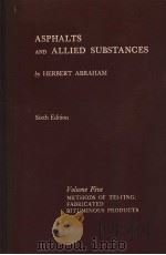 ASPHALTS AND ALLIED SUBSTANCES  SIXTH EDITION-IN FIVE VOLUMES（ PDF版）