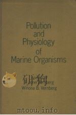 POLLUTION AND PHYSIOLOGY OF MARINE ORGANISMS（ PDF版）
