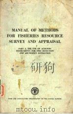 MANUAL OF METHODS FOR FISHERIES RESOURCE SURVEY AND APPRAISAL  PART 2     PDF电子版封面    S.T.FORBES  O.NAKKEN 