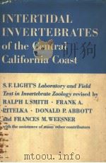 INTERTIDAL INVERTEBRATES OF THE CENTRAL CALIFORNIA COAST     PDF电子版封面     