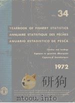 YEARBOOK OF FISHERY STATISTICS ANNUAIRE STATISTIQUE DES PECHES ANUARIO ESTADISTICO DE PESCA  1972  V     PDF电子版封面     