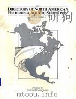 THE DIRECTORY OF NORTH AMERICAN FISHERIES AND AQUATIC SCIENTISTS  SECOND EDITION     PDF电子版封面  0913235407  BETH D.MCALEER 