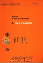 MANUALS OF FOOD QUALITY CONTROL 5.FOOD INSPECTION     PDF电子版封面  9251014051   