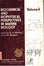 BIOCHEMICAL AND BIOPHYSICAL PERSPECTIVES IN MARINE BIOLOGY  VOLUME 4（ PDF版）