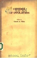 CONTROL OF OVULATION     PDF电子版封面    CLAUDE A.VILLEE 
