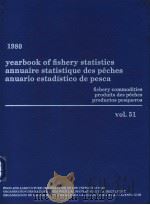 YEARBOOK OF FISHERY STATISTICS ANNUAIRE STATISTIQUE DES PECHES ANUARIO ESTADISTICO DE PESCA  VOL.51     PDF电子版封面  9250011350   