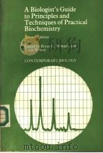 A BIOLOGIST'S GUIDE TO PRINCIPLES AND TECHNIQUES OF PRACTICAL BIOCHEMISTRY     PDF电子版封面  0713128291  BRYAN L.WILLIAMS AND KEITH WIL 