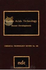 AMINO ACIDS TECHNOLOGY RECENT DEVELOPMENTS（ PDF版）