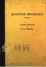 QUANTUM MECHANICS VOLUME I     PDF电子版封面    G.M.TEMMER 