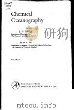 CHEMICAL OCEANOGRAPHY  VOLUME I     PDF电子版封面    J.P.RILEY AND G.SKIRROW 