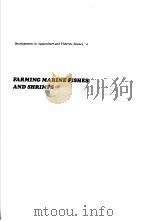 FARMING MARINE FISHES AND SHRIMPS     PDF电子版封面  0444413359  P.KORRINGA 