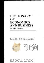 DICTIONARY OF ECONOMICS AND BUSINESS  SECOND EDITION     PDF电子版封面    S E STIEGELER BSC 