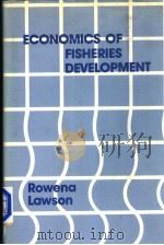ECONOMICS OF FISHERIES DEVELOPMENT     PDF电子版封面  0861873718  ROWENA M.LAWSON 
