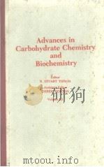 ADVANCES IN CARBOHYDRATE CHEMISTRY AND BIOCHEMISTRY  VOLUME 25     PDF电子版封面    R.STUART TIPSON  DEREK HORTON 