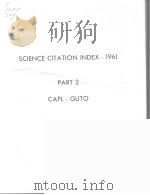 SCIENCE CITATION INDEX-1961  PART 2  CAPL-GUTO     PDF电子版封面     