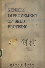 GENETIC IMPROVEMENT OF SEED PROTEINS（ PDF版）