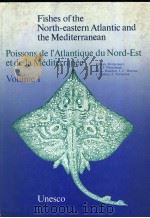 FISHES OF THE NORTH-EASTERN ATLANTIC AND THE MEDITERRANEAN  VOLUME 1     PDF电子版封面     