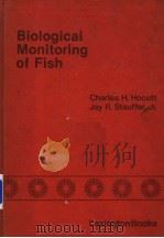BIOLOGICAL MONITORING OF FISH     PDF电子版封面  066903309X  CHARLES H.HOCUTT  JAY R.STAUFF 