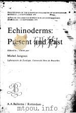 ECHINODERMS:PRESENT AND PAST     PDF电子版封面    EDITES PAR  MICHEL JANGOUX 