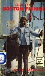 SECRETS OF BOTTOM FISHING     PDF电子版封面  0888391366  LOU GARIBALDI 