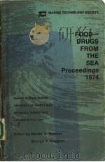 FOOD DRUGS FROM THE SEA PROCEEDINGS 1974     PDF电子版封面    HAROLD H.WEBBER  GEORGE D.RUGG 